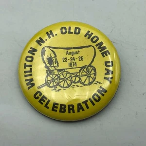 Pinback Wilton NH Old Home Days Celebration Button Pin Anstecker 1974 Vintage - Bild 1 von 12