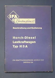 IFA Horch- Diesel Lastkraftwagen Typ H3A 1952 Or. Broschur Fachwissen js - Bild 1 von 4