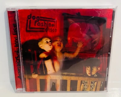 Dog Fashion Disco Anarchists of Good Taste CD 2001 - Image 1 of 3