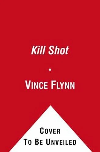 Kill Shot Mitch Rapp by Flynn Vince Paperback