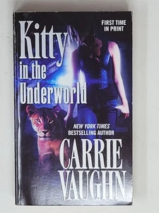 Carrie Vaughn signiert 1. - Kitty in der Unterwelt, Kitty Norville #9, 2013 - Bild 1 von 5