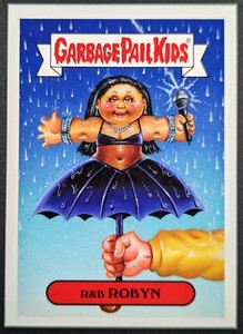 R&B Robyn Rihanna Fenty 2017 Garbage Pail Kids Rap R&B Bands Topps Card #9b (NM)