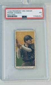 T206 Piedmont Frank Chance Batting PSA 1 350-460/25 New Slab Just Graded