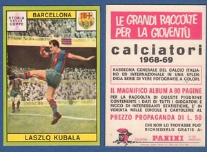 1968/69 PANINI FOOTBALLERS FIGURE - NEW/NEW - CUPS - LASZLO KUBALA