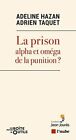 La Prison, Alpha Et Oméga De La Punition ? Von Coll... | Buch | Zustand Sehr Gut