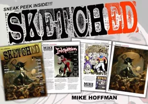 MIKE HOFFMAN 🔥 SKETCHED MAGAZINE 001 Available Now!!? - Picture 1 of 1