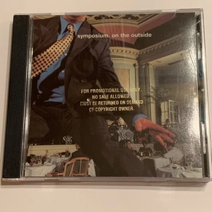 Symposium On The Outside CD Promo - Picture 1 of 8