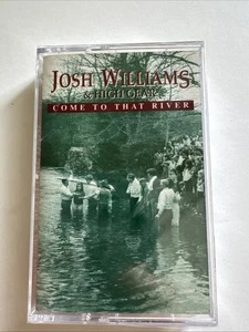 Josh Williams & High Gear Come To That River Cassette - Picture 1 of 2