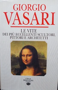 LE VITE DEI PIÙ ECCELLENTI SCULTORI, PITTORI.. - GIORGIO VASARI - ORSA MAGGIORE - Picture 1 of 1