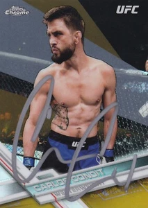 CARLOS CONDIT SIGNED AUTO'D 2017 UFC TOPPS CHROME GOLD REFRACTOR CARD #32 11/50 - Picture 1 of 3
