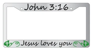 John 3:16 Jesus Loves You Design 2A Chrome METAL License Plate Frame Christian - Picture 1 of 1