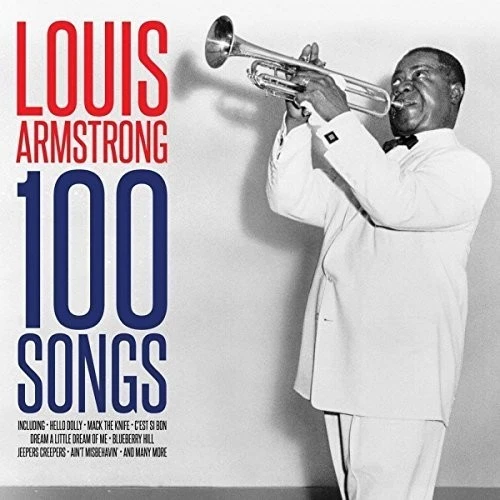 Louis Armstrong 100 Songs 4 CD Digipak NEW - Image 1 of 1