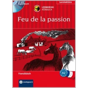 Feu de la passion - Krimi-Hörbuch Französisch für geübte Anfänger hören lernen - Bild 1 von 1