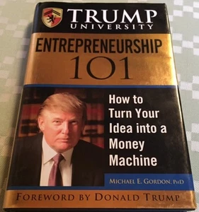 Donald J. Trump University Entrepreneurship 101, PRESIDENT Real Estate, Business - Picture 1 of 2