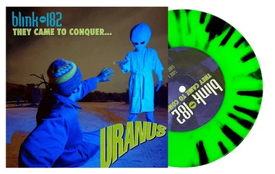 Blink 182 👽 THEY CAME TO CONQUER URANUS 7" - LTD/200 Neon Green Black Splatter! - Image 1 of 3