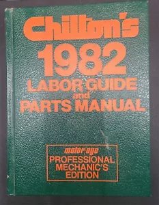 Chilton's 1982 Labor Guide And Parts Manual #7142 Professional Mechanics Edition - Picture 1 of 14