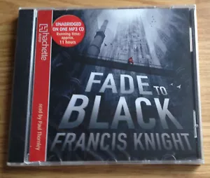 AUDIO BOOK Francis Knight FADE TO BLACK read by Paul Thornley on 1 x CD - Picture 1 of 3