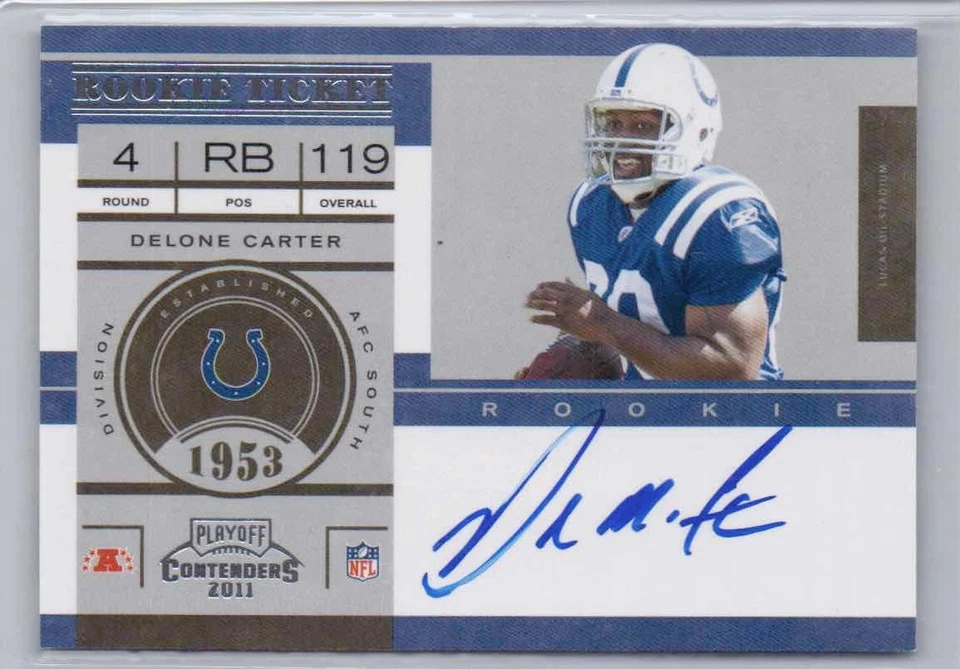 2011 Panini Playoff Contenders Delone Carter Rookie Ticket Auto #236 IND Colts - Image 1 of 2