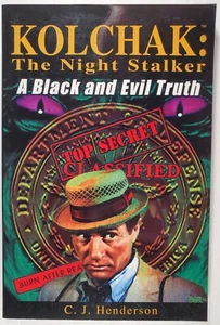 CJ Henderson - KOLCHAK: LO STALKER NOTTURNO - UNA VERITÀ NERA E MALVAGIA tpb - Foto 1 di 2