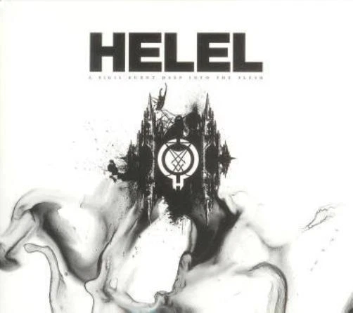 Helel - A Sigil Burnt Deep Into The Flesh 2009 digi industrial black metal - Imagem 1 de 1