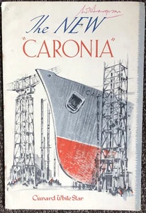 RMS CARONIA, CUNARD WHITE STAR LINE, PRE MAIDEN VOYAGE BROCHURE, 1947, Original - Picture 1 of 8