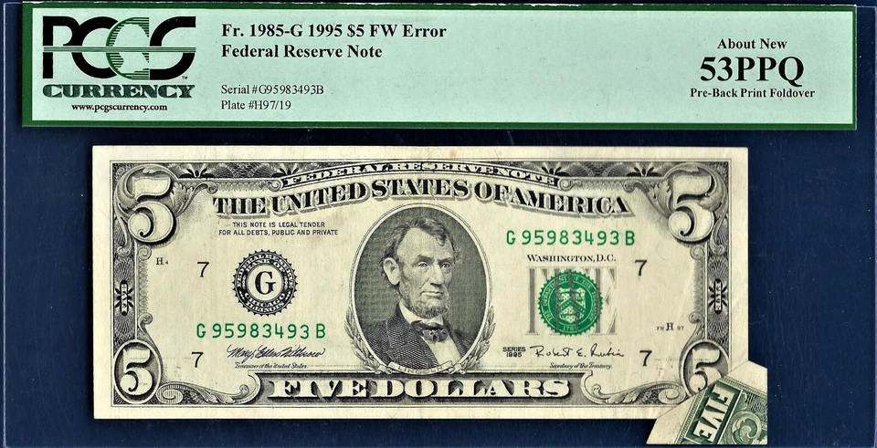 1995 $5 FW Error Pre-Back Print Foldover Error PCGS 53 PPQ Over Fold US Banknote - Image 1 of 4
