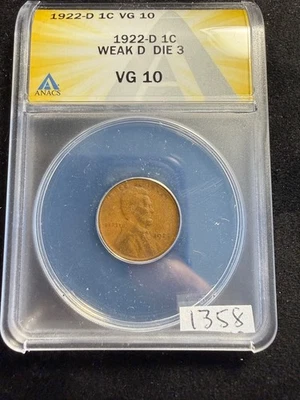 VERY TOUGH! 1922 D Lincoln Wheat Penny 1c Weak D Die 3 ANACS VG 10 1358 - Image 1 of 4