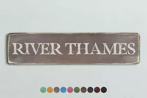 RIVER THAMES Vintage Style Wooden Sign. Shabby Chic Retro Home Gift - Bild 1 von 2