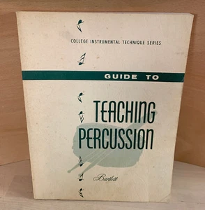 College Guide To Teaching Percussioni Libro Harry R. Bartlett 1964 168 pagine Mallet - Foto 1 di 7