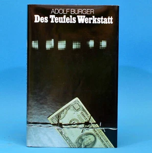 Des Teufels Werkstatt | Adolf Burger | Neues Leben Berlin 1989 DDR 2. Weltkrieg - Foto 1 di 1
