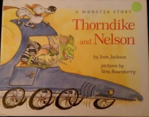 Thorndike and Nelson : A Monster Story by Jean Jackson/Pics by Vera...(Used) - Picture 1 of 3