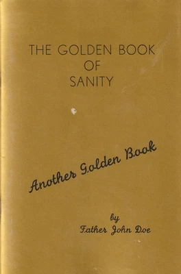 Golden Book of Sanity, Father John Doe, Alcoholics Anonymous, Ralph Pfau - Image 1 of 2