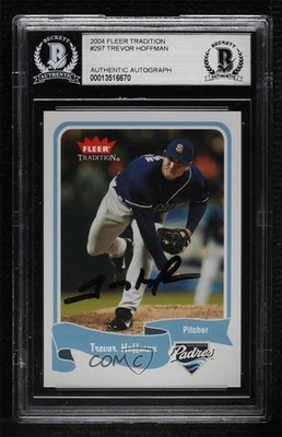 BAS 2004 Fleer Tradition Trevor Hoffman #297 BGS Authentic Auto HOF - Image 1 of 2