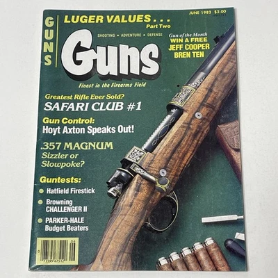 Guns Magazine June 1982 Safari Club #1 Hoyt Axton Speaks Out On Gun Control - Image 1 of 3