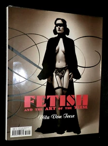 Burlesque & Fetish; The Art of the Teese (2006-1st) HB Erotic, Erotica, Dita von - Picture 1 of 21