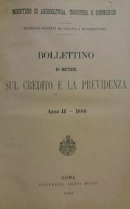 BOLLETTINO DI NOTIZIE SUL CREDITO E LA PREVIDENZA ANNATA 1884 - Picture 1 of 2
