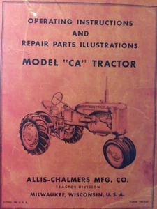 Manuale proprietario trattore agricolo Allis Chalmers CA, ricambi e riparazione A.C Agricultural - Foto 1 di 2