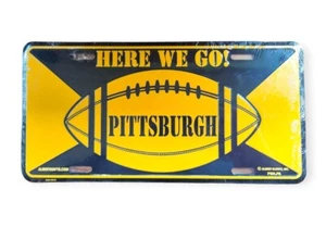 Pittsburgh Steelers Here We Go! Metall Nummernschild NFL Neuheit Vanity USA - Bild 1 von 4