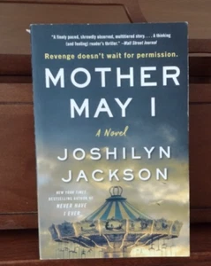 Mother May I : A Novel by Joshilyn Jackson (2022, Trade Paperback) - Picture 1 of 2
