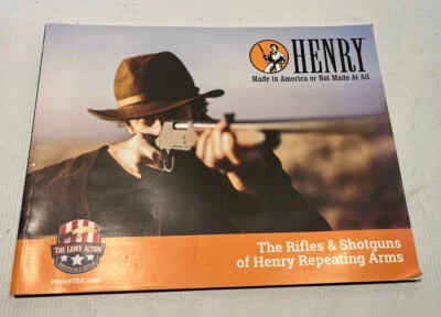 Henry The Rifles & Shotguns of Henry Repeating Arms Catalog - Image 1 of 4