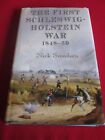 The First Schleswig-Holstein War 1848-50 by Nick Svendsen (Hardcover, 2008) LTD