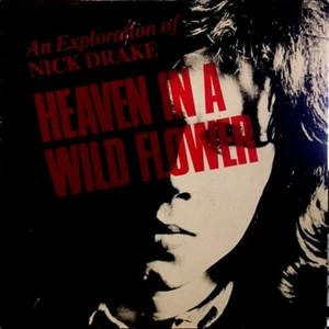 Nick Drake - Heaven In A Wild Flower - An Exploration Of - Used Vinyl R - W34z - Picture 1 of 1