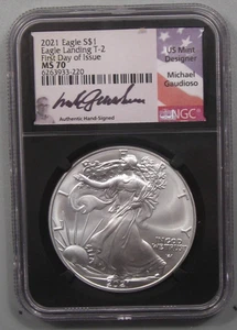 2021 T-2 Silver American Eagle. NGC MS70 FDOI. Michael GAUDIOSO Signed. - Picture 1 of 9