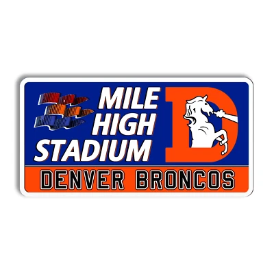 Metal sign Denver Broncos vintage Denver Broncos home stadium sign Broncos sign - Изображение 1 из 4