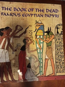 The Book of the Dead: Famous Egyptian Papyri - Picture 1 of 3