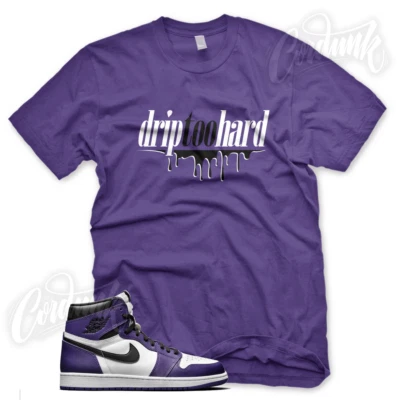 Camiseta DRIP TOO HARD para J1 Retro 1 High Purple Court Vandal Blanco Negro Foto 1 de 3