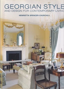 GEORGIAN STYLE: by Henrietta Spencer-Churchill (2018 Hardcover){F11} - Imagen 1 de 3