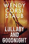 Wendy Corsi Staub - Lullaby And Goodnight - New Paperback - J245z