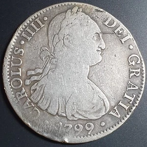 Mexico Spanish Colonial 8 Reales Carol Carolus IIII 1799 Mo FM Mexico City Mint - Picture 1 of 4