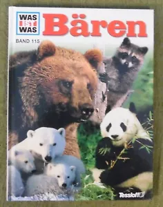 Was ist Was Band 115 , Bären , Dr Udo Gansloßer , Tessloff Verlag , HC , 2003 - Imagen 1 de 12